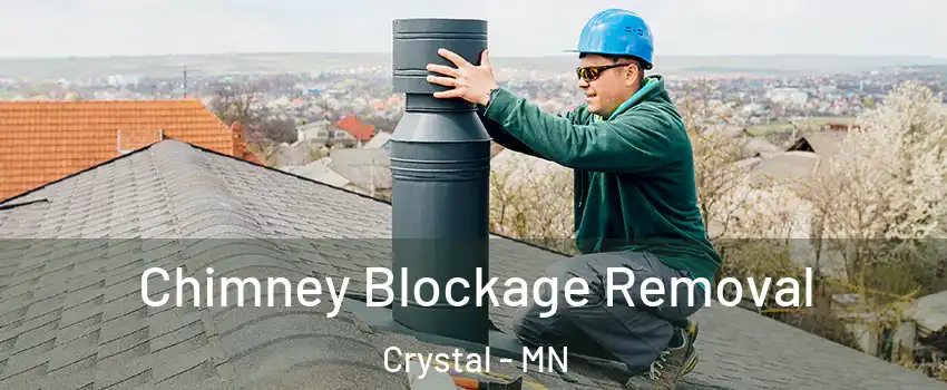  Chimney Blockage Removal Crystal - MN
