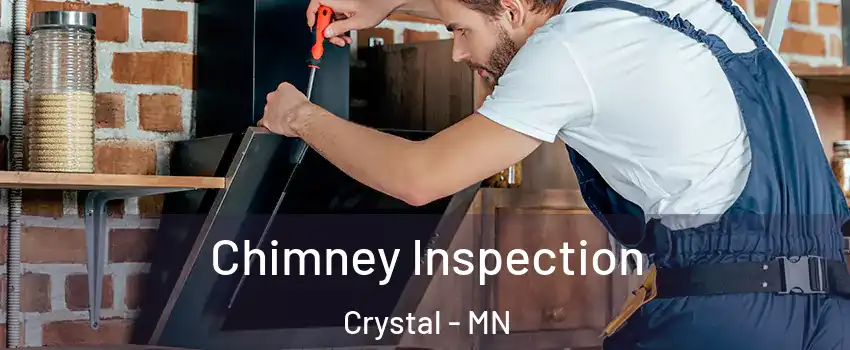  Chimney Inspection Crystal - MN