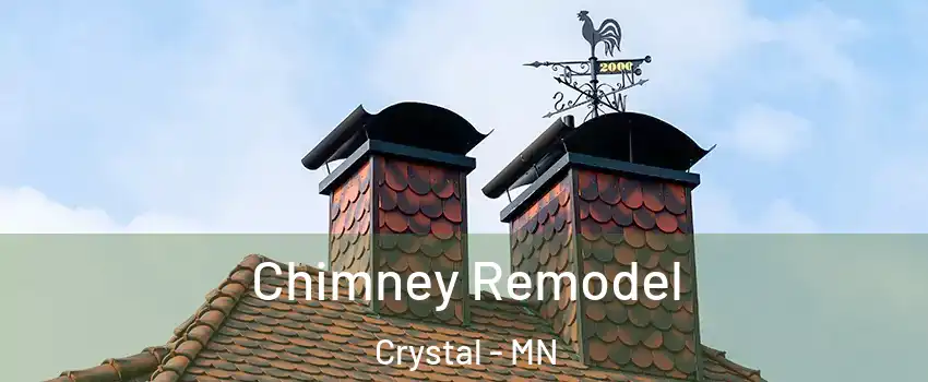  Chimney Remodel Crystal - MN