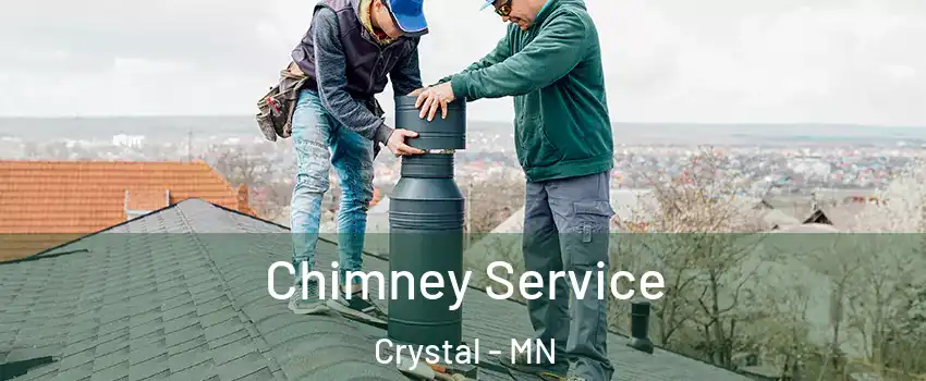  Chimney Service Crystal - MN