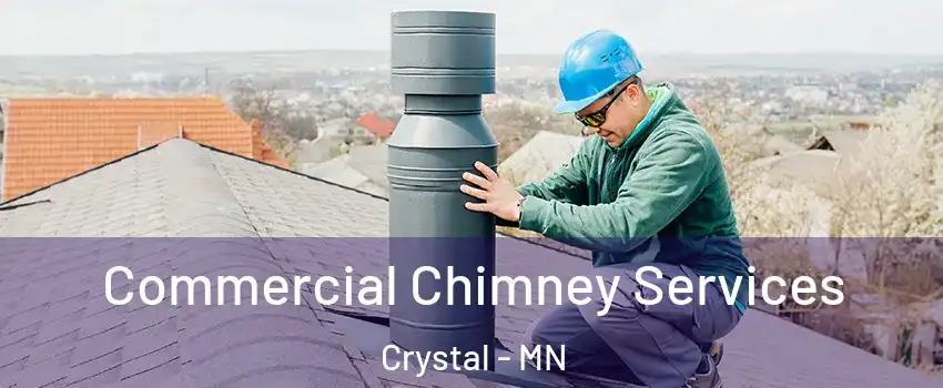  Commercial Chimney Services Crystal - MN