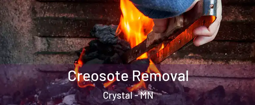  Creosote Removal Crystal - MN