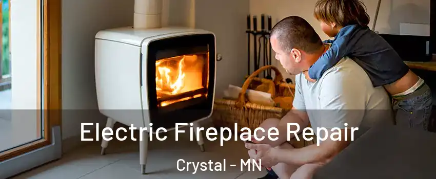  Electric Fireplace Repair Crystal - MN