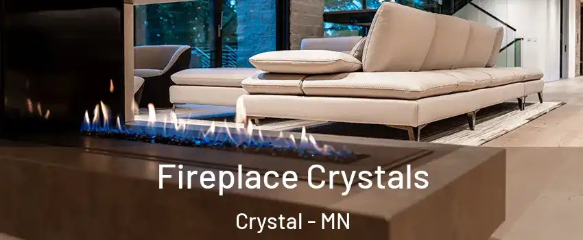  Fireplace Crystals Crystal - MN