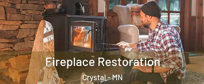  Fireplace Restoration Crystal - MN