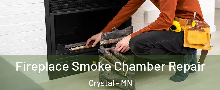  Fireplace Smoke Chamber Repair Crystal - MN