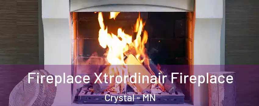  Fireplace Xtrordinair Fireplace Crystal - MN