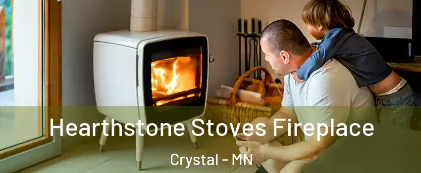  Hearthstone Stoves Fireplace Crystal - MN