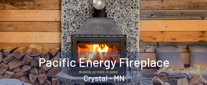  Pacific Energy Fireplace Crystal - MN