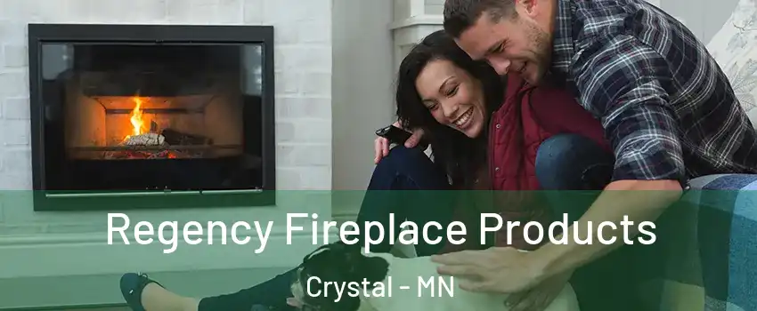  Regency Fireplace Products Crystal - MN